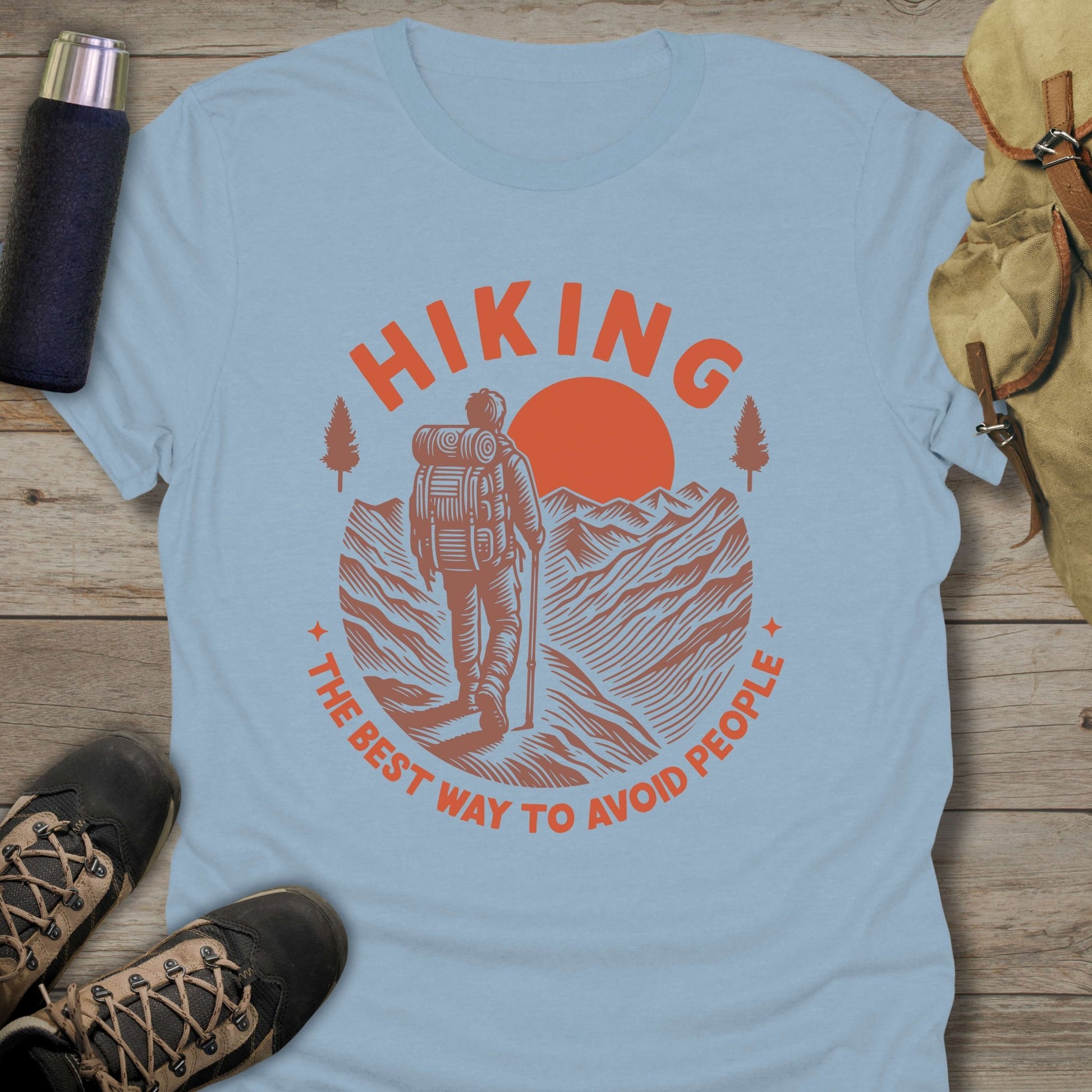 Funny hiking shirts and funny shirts for men. Hiking The Best Way To Avoid People in color light blue.