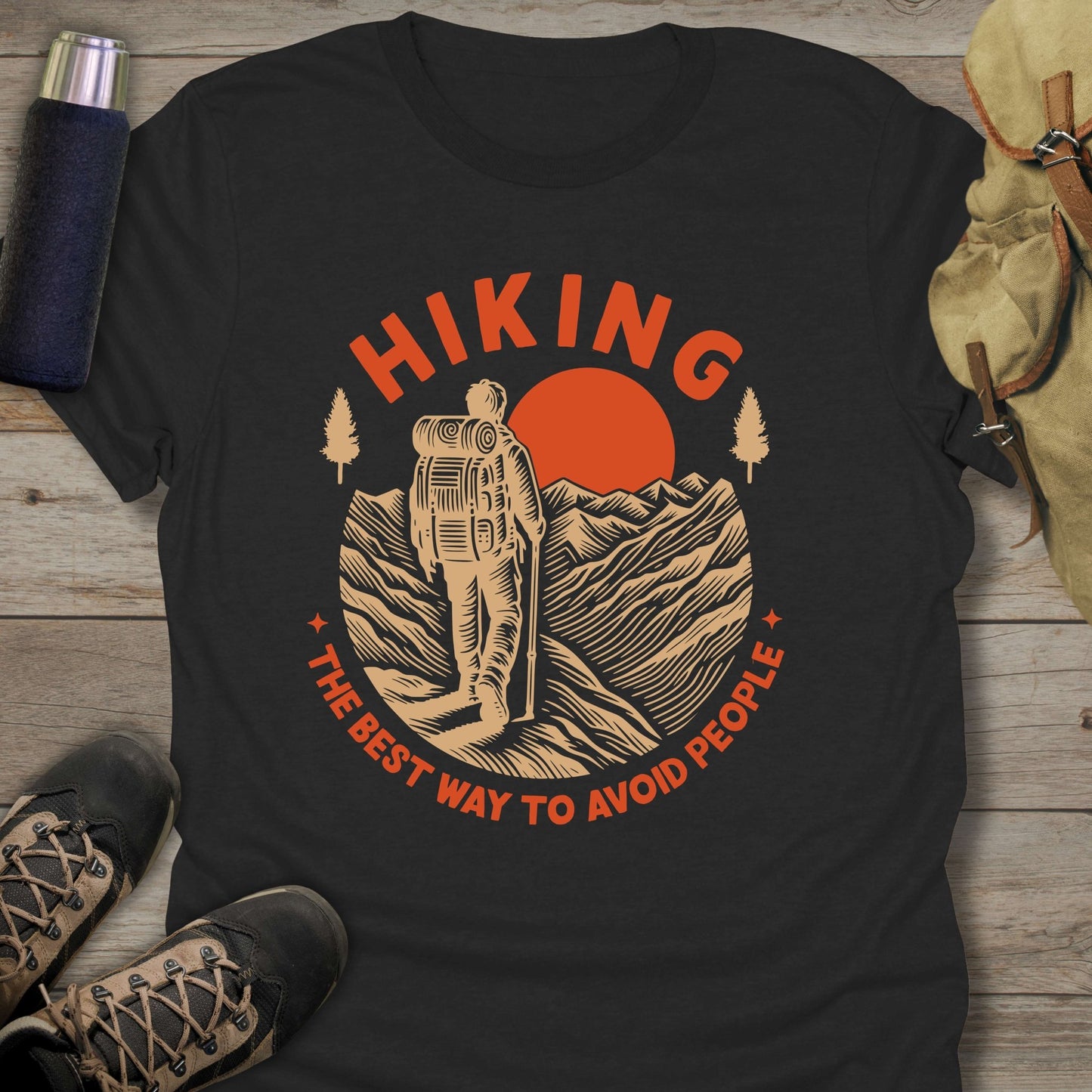 Funny hiking shirts and funny shirts for men. Hiking The Best Way To Avoid People in color black.