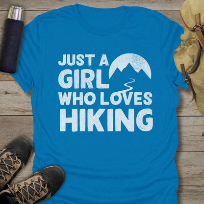 Funny hiking shirts and funny shirts for men. Just A Girl Who Loves Hiking in color blue.