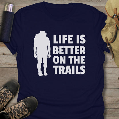 Funny hiking shirts and funny shirts for men. Life Is Better On The Trails in color navy.