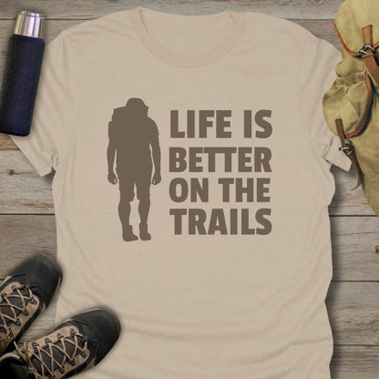 Funny hiking shirts and funny shirts for men. Life Is Better On The Trails in color sand.